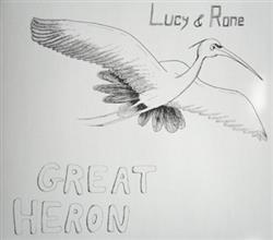 lataa albumi Lucy & Rone - Great Heron