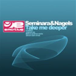 baixar álbum Seminara & Nagels - Take Me Deeper