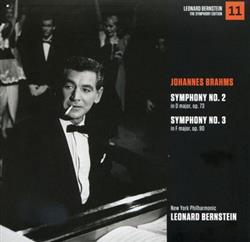 ouvir online Johannes Brahms New York Philharmonic, Leonard Bernstein - Symphony No 2 In D Major Symphony No 3 In F Major