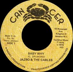 last ned album Jazbo & The Cables - Baby Why