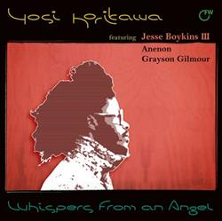 descargar álbum Yosi Horikawa Featuring Jesse Boykins III Anenon Grayson Gilmour - Whispers From An Angel
