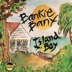 ouvir online Bankie Banx - Island Boy
