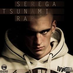 descargar álbum Serega - Tsunami Rap