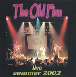 Download The Old Firm - Live Summer 2002