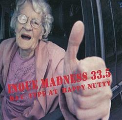 Download DJ CType - Inoue Madness 335 DJ C Type At Happy Nutty