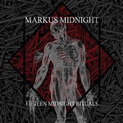 descargar álbum Markus Midnight - Fifteen Midnight Rituals