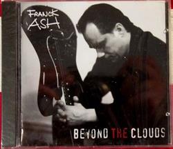 lytte på nettet Franck Ash - Beyond The Cloud