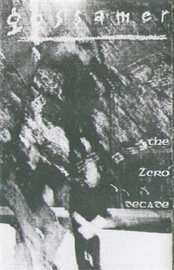descargar álbum Gossamer - The Zero Decade