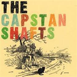 last ned album The Capstan Shafts - Her Versus The Sad Cold Eventually