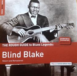 Blind Blake - The Rough Guide to Blues Legends Blind Blake