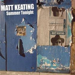 ladda ner album Matt Keating - Summer Tonight