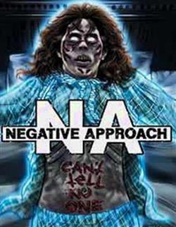 Negative Approach - Cant Tell No One