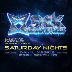 Electrixx, Twice Nice, Ronen Dahan - Saturday Nights Remixes