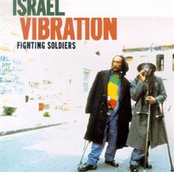 descargar álbum Israel Vibration - Fighting Soldiers