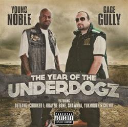 Download Young Noble & Gage Gully - The Year Of The Underdogz