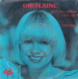 lyssna på nätet Ghislaine - As tu Vu Tomber La Pluie