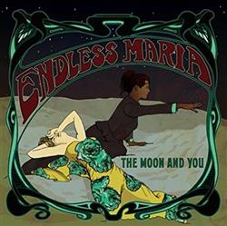 baixar álbum The Moon And You - Endless Maria