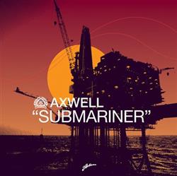online luisteren Axwell - Submariner