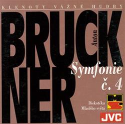 Album herunterladen Anton Bruckner - Symfonie č 4
