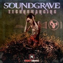SoundGrave - Technomancing
