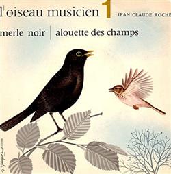 Album herunterladen JeanClaude Roché - Merle Noir Alouette Des Champs