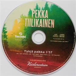 Pekka Tiilikainen - Tyhjä Paikka