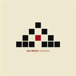 lyssna på nätet Danny McGirr - Grid Music
