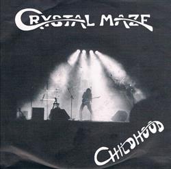 escuchar en línea Crystal Maze - Childhood