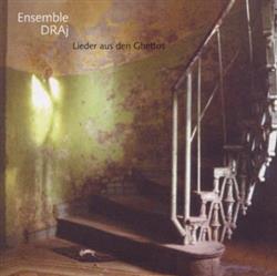 Download Ensemble DRAj - Lieder Aus Den Ghettos