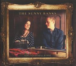 Album herunterladen Edel Fox & Neill Byrne - The Sunny Banks