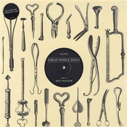 Download Simian Mobile Disco - Skin Cracker