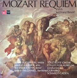 Download Mozart, Franz Beyer, Hans Buchhierl, Mario Krämer, Werner Krenn, Barry McDaniel, Tölz Boys' Choir, Collegium Aureum Conducted By Gerhard SchmidtGaden - Requiem KV626