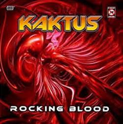 descargar álbum Kaktus - Rocking Blood