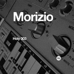 online anhören Morizio - Holy 303
