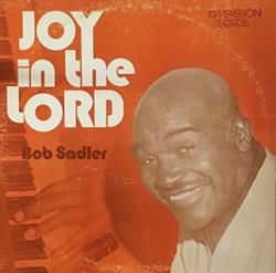 Download Bob Sadler - Joy In The Lord