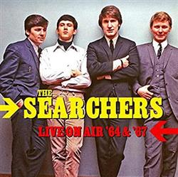 ladda ner album The Searchers - Live On Air 64 67