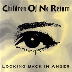 télécharger l'album Children Of No Return - Looking Back In Anger