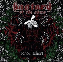 Download Bastard Of The Skies - Ichor Ichor