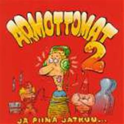 descargar álbum Various - Armottomat 2 Ja Piina Jatkuu
