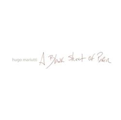 last ned album Hugo Mariutti - A Blank Sheet Of Paper