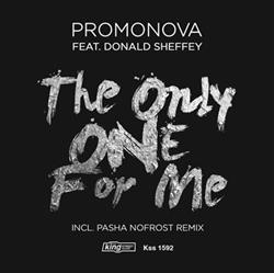 ouvir online Promonova Feat Donald Sheffey - The Only One For Me