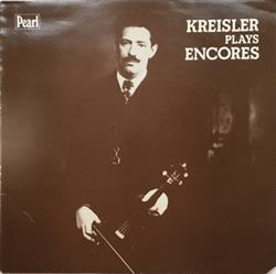 Album herunterladen Fritz Kreisler - Plays Encores