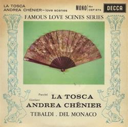 Album herunterladen Puccini Giordano Tebaldi, Del Monaco - La Tosca Andrea Chénier Love Scenes