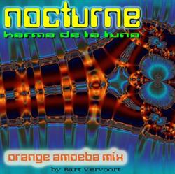 ascolta in linea Karma De La Luna - Nocturne Orange Amoeba Mix
