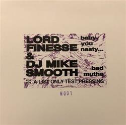 ladda ner album Lord Finesse & DJ Mike Smooth - Baby You Nasty Bad Mutha
