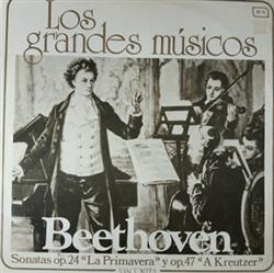 lataa albumi Beethoven, Aaron Rosand, Eileen Flissler - Sonata Op 24 La Primavera y Op 47 A Kreutzer