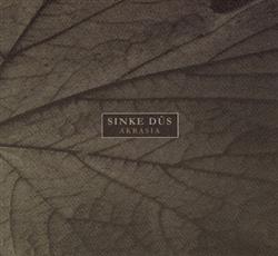 télécharger l'album Sinke Dûs - Akrasia
