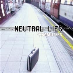 Download Neutral Lies - Commuters