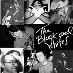 Download The Black And Whites - You Broke My Heart Girl