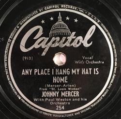 télécharger l'album Johnny Mercer With Paul Weston And His Orchestra - Any Place I Hang My Hat Is Home Lil Augie Is A Natural Man